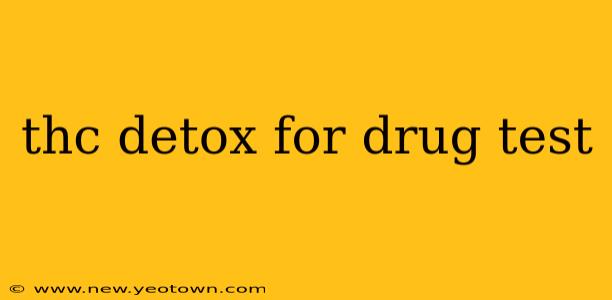 thc detox for drug test