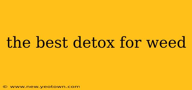 the best detox for weed