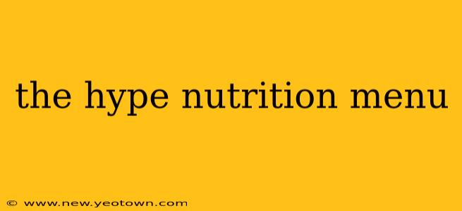 the hype nutrition menu