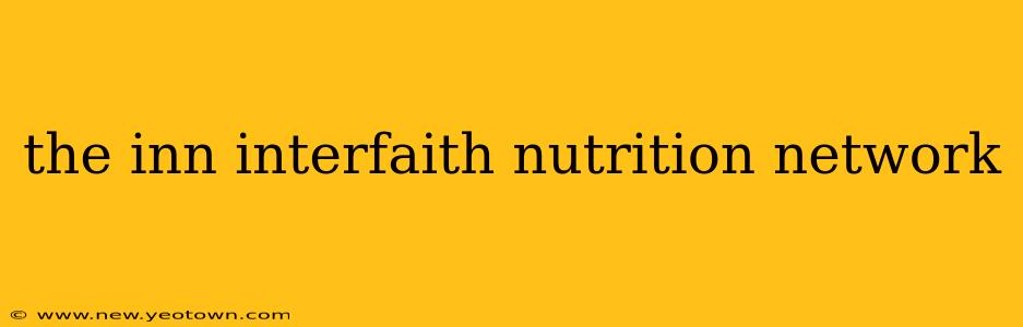the inn interfaith nutrition network