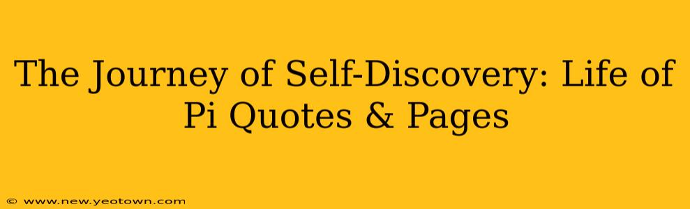 The Journey of Self-Discovery: Life of Pi Quotes & Pages