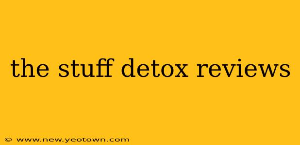 the stuff detox reviews