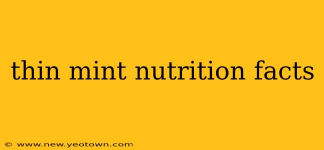 thin mint nutrition facts