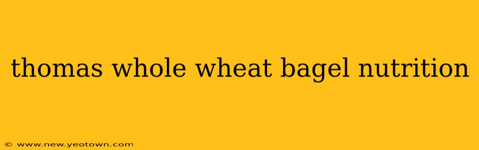 thomas whole wheat bagel nutrition
