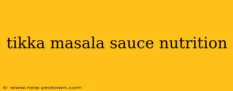 tikka masala sauce nutrition
