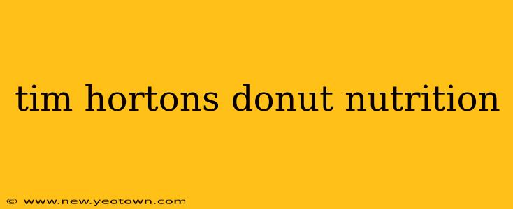 tim hortons donut nutrition