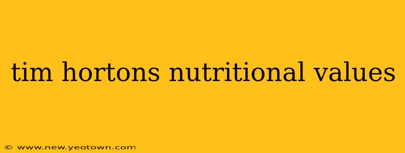 tim hortons nutritional values