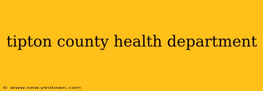 tipton county health department