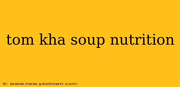 tom kha soup nutrition