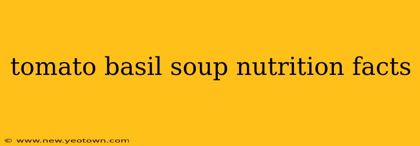 tomato basil soup nutrition facts