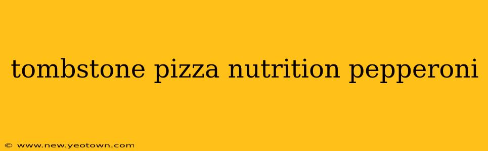 tombstone pizza nutrition pepperoni