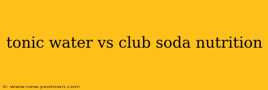 tonic water vs club soda nutrition