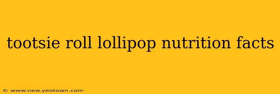 tootsie roll lollipop nutrition facts