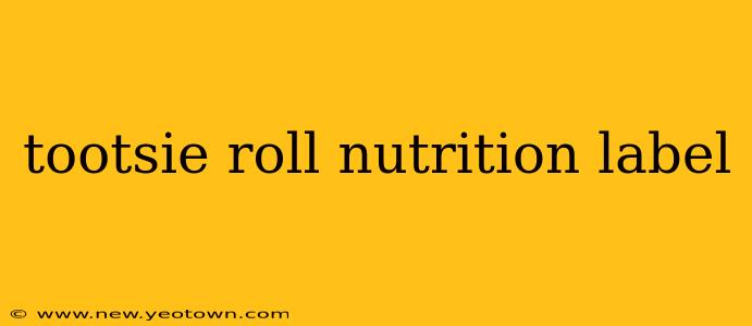 tootsie roll nutrition label