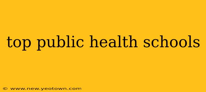 top public health schools