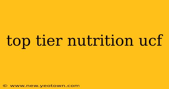 top tier nutrition ucf
