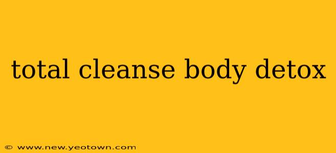 total cleanse body detox