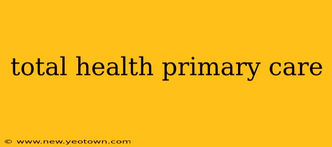 total health primary care