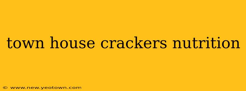 town house crackers nutrition