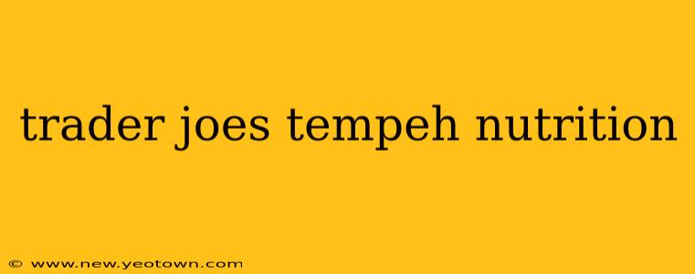 trader joes tempeh nutrition