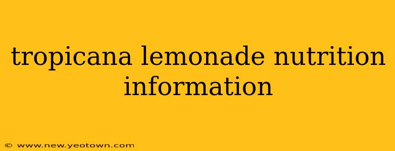tropicana lemonade nutrition information