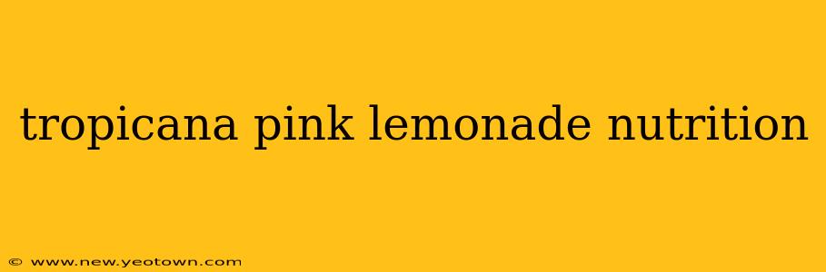 tropicana pink lemonade nutrition