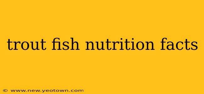 trout fish nutrition facts