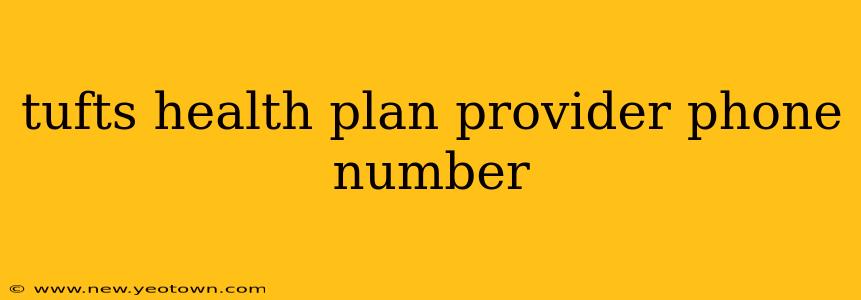 tufts health plan provider phone number