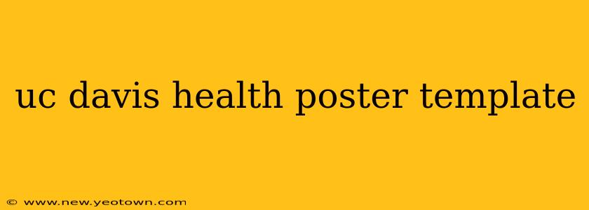 uc davis health poster template