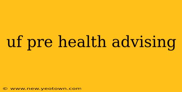 uf pre health advising