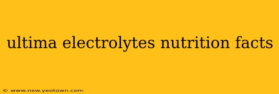 ultima electrolytes nutrition facts