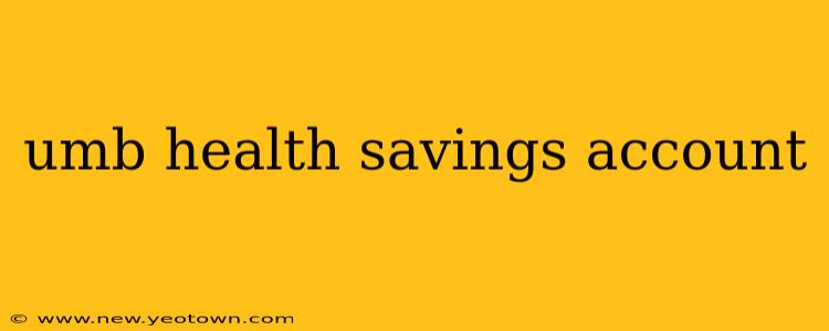 umb health savings account
