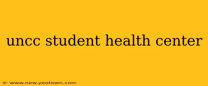 uncc student health center