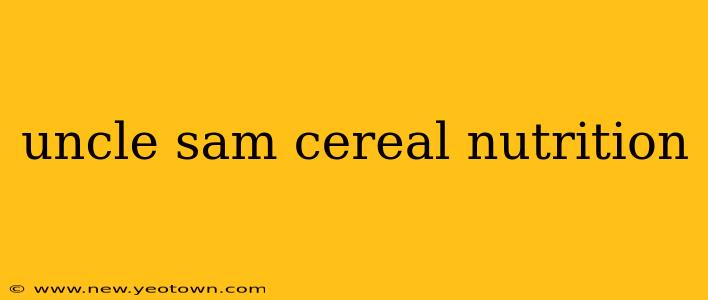 uncle sam cereal nutrition