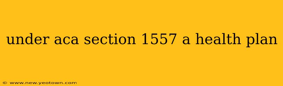 under aca section 1557 a health plan