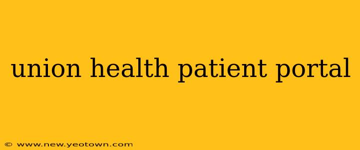 union health patient portal