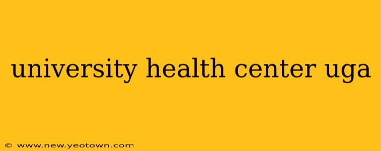 university health center uga