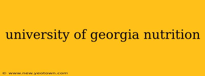 university of georgia nutrition