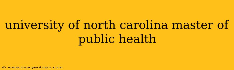 university of north carolina master of public health