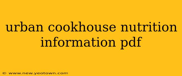 urban cookhouse nutrition information pdf