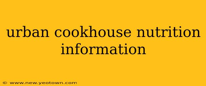 urban cookhouse nutrition information