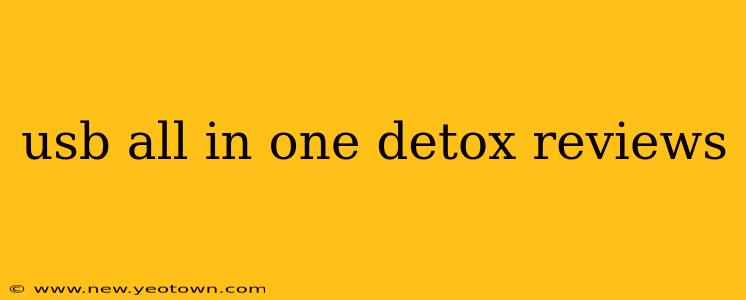 usb all in one detox reviews