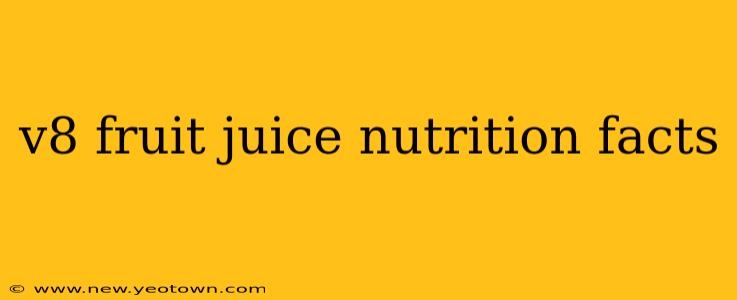 v8 fruit juice nutrition facts