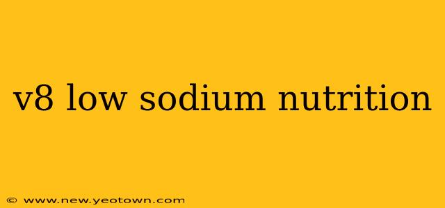 v8 low sodium nutrition
