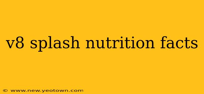 v8 splash nutrition facts