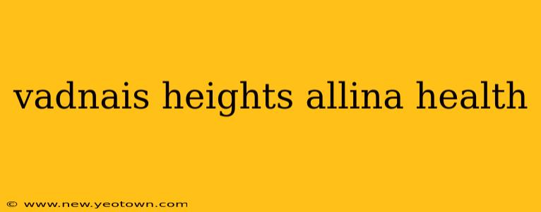 vadnais heights allina health