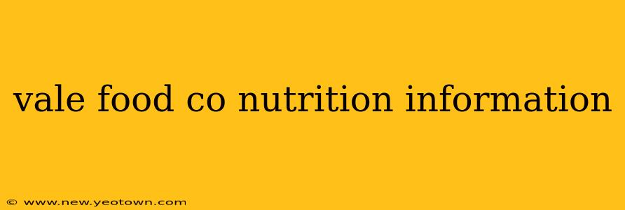 vale food co nutrition information