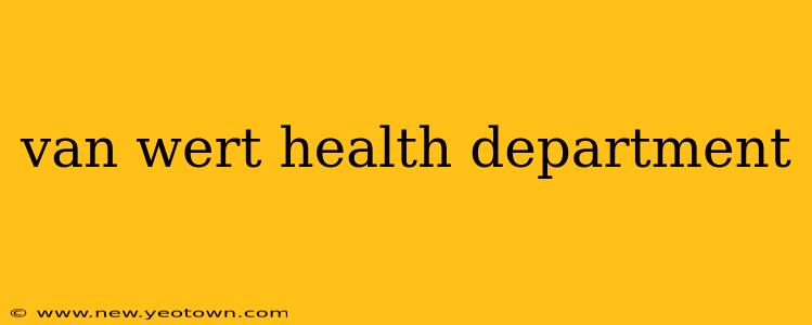 van wert health department