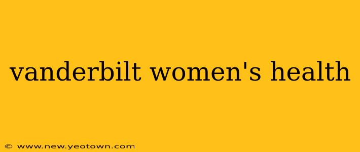 vanderbilt women's health
