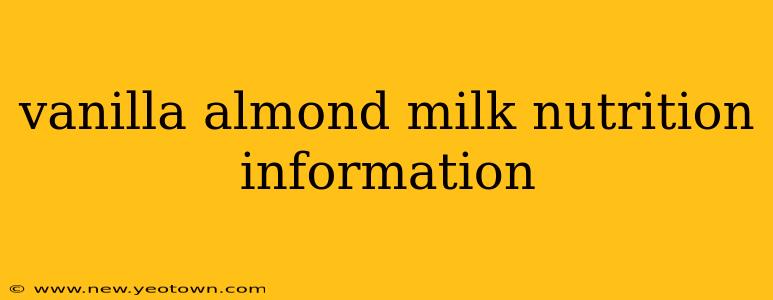 vanilla almond milk nutrition information